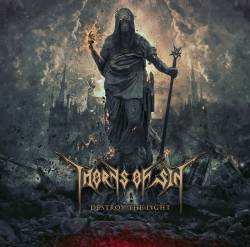Thorns Of Sin : Destroy the Light